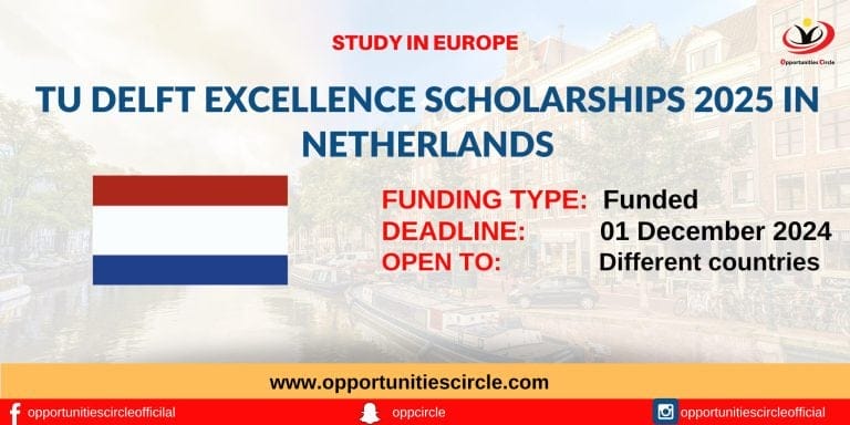 TU Delft Excellence Scholarships 2025 in Netherlands