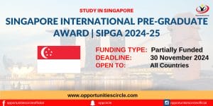 Singapore International Pre-Graduate Award SIPGA 2024-25