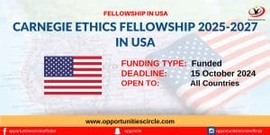 Carnegie Ethics Fellowship 2025-2027 in USA