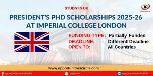 President's PhD Scholarships 2025-26 at Imperial College London